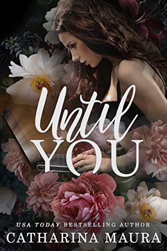 Romance Thriller Books - Until You by Catharina Maura