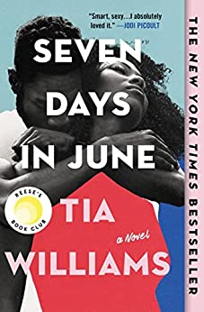 Steamy Romance Novels - Seven Days in June by Tia Williams