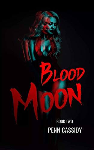 Fantasy Adult Romance Books - Blood Moon By Penn Cassidy