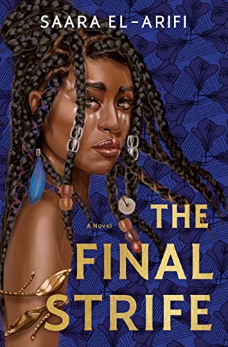 Fantasy Adult Romance Books - The Final Strife By Saara El-Arifi