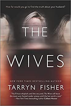 dark romance books - The Wives by Tarryn Fisher