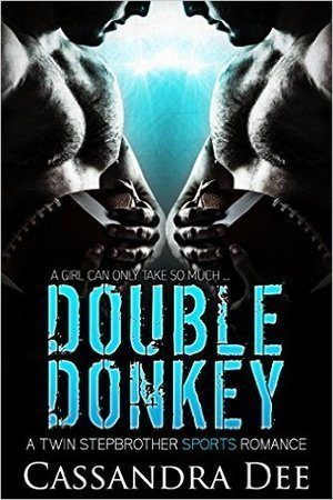 Double Donkey: A Twin Stepbrother Sports Romance