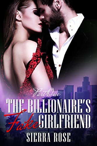 The Billionaire's Fake Girlfriend