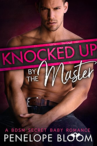 Knocked Up by the Master