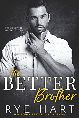 The Better Brother