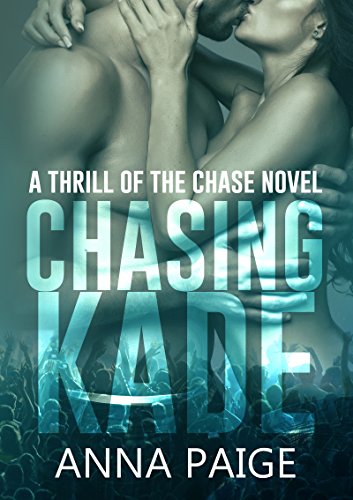 Chasing Kade