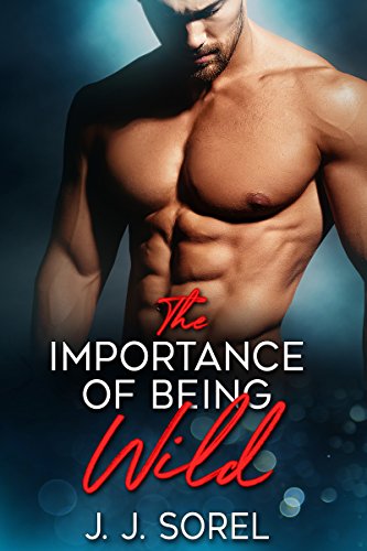 The Importance of Being Wild