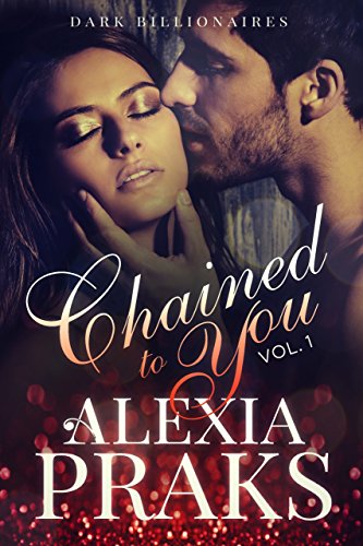 Chained to You, Volume 1