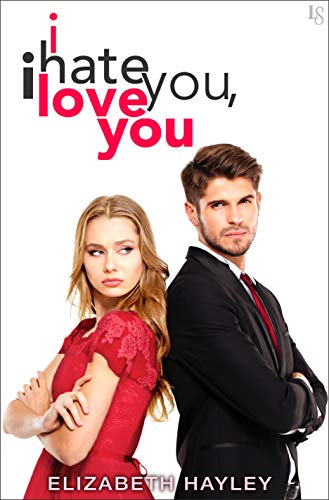 I Hate You, I Love You