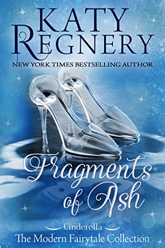 Fragments of Ash (A Modern Fairytale Book 7)