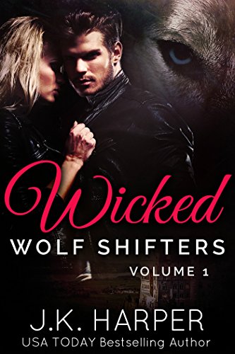 Wicked Wolf Shifters Volume 1