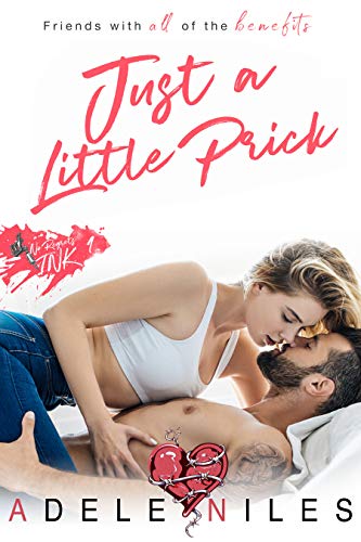 Just a Little Prick (No Regrets Ink Book 1)