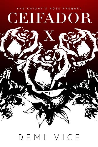 Ceifador X (Prequel to The Knight's Rose)