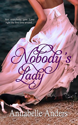 Nobody's Lady (Lord Love a Lady Series Book 1)