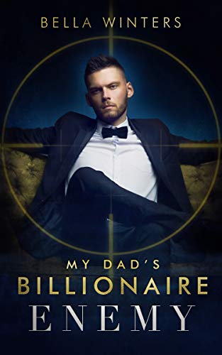 My Dad's Billionaire Enemy