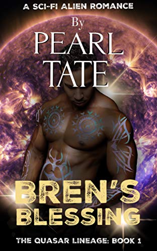 Bren's Blessing (The Quasar Lineage Book 1)