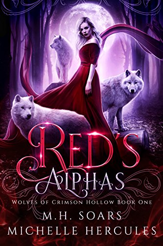 Red's Alphas (Wolves of Crimson Hollow Book 1)