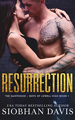 Resurrection (The Sainthood - Boys of Lowell High Book 1)