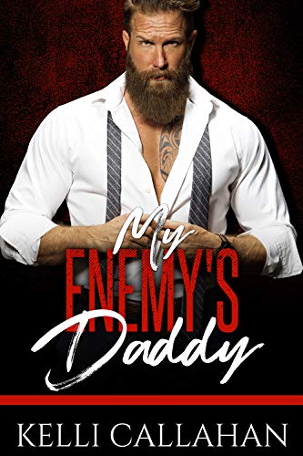 My Enemy's Daddy (Once Upon a Daddy Book 10)