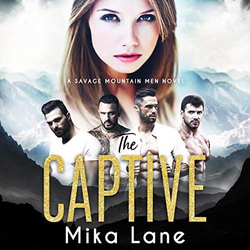 The Captive (Savage Mountain Men Book 1)