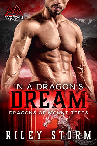 In a Dragon's Dream (Dragons of Mount Teres Book 3)