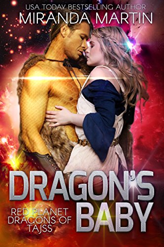 Dragon's Baby (Red Planet Dragons of Tajss Book 1)