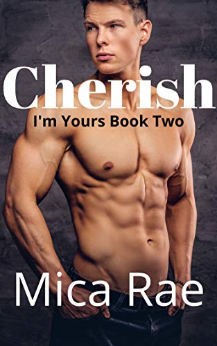 Cherish (I'm Yours Book 2)
