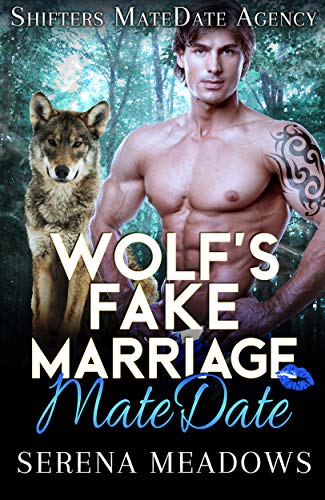 Wolf's Fake Marriage (Shifters MateDate Agency Book 6)