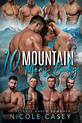 Ten Mountain Men's Baby: A Reverse Harem Romance (Love by Numbers Book 9)