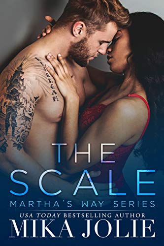 The Scale (Martha's Way Book 1)