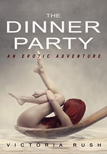 The Dinner Party (Jade's Erotic Adventures Book 1)