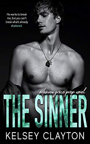 The Sinner (Haven Grace Prep Book 1)