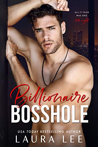 Billionaire Bosshole (Bedding the Billionaire World Book 1)