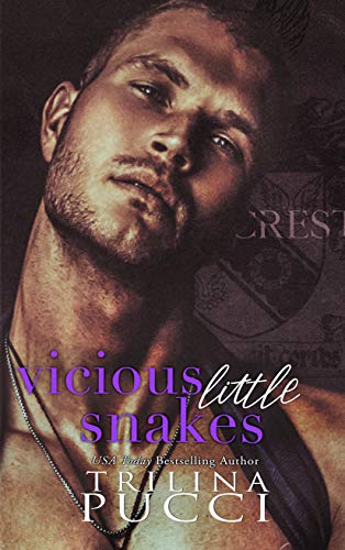 Vicious Little Snakes (A Prep Series Book 3)