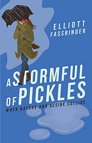 A Stormful of Pickles