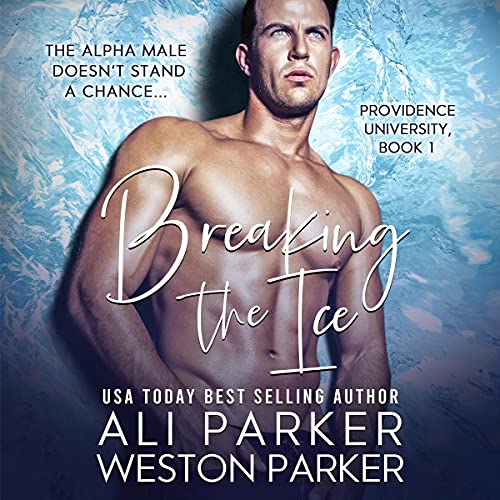 Breaking the Ice (Providence University Book 1)