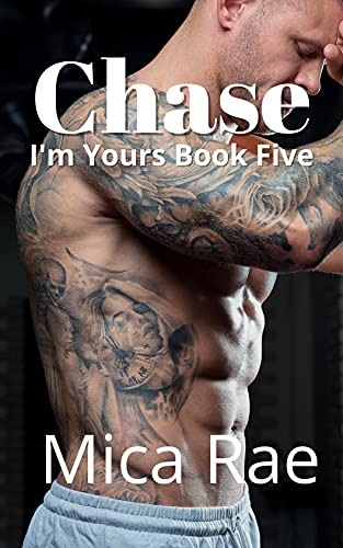 Chase (I'm Yours Book 5)