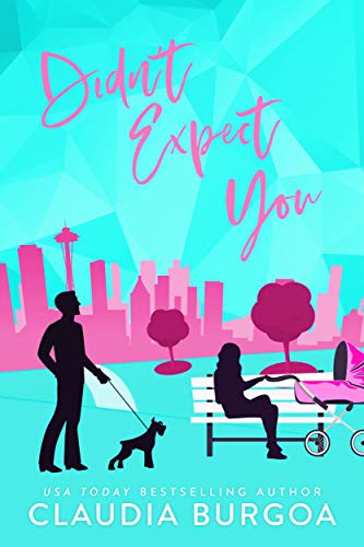 Didn't Expect You (Against All Odds: The Brassard Family Book 2)