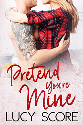 Pretend You're Mine (Benevolence Book 1)