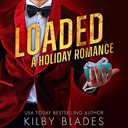 Loaded: A Holiday Romance