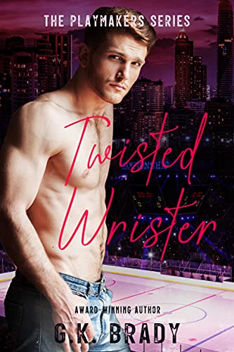 Twisted Wrister (The Playmakers Series Book 7)