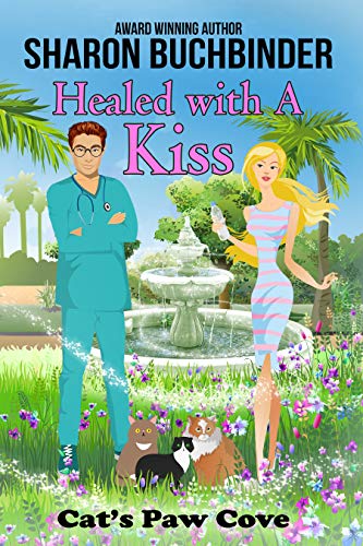 Healed with a Kiss (Cat's Paw Cove Book 20)