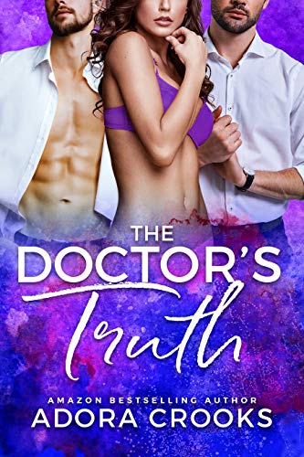 The Doctor's Truth (Truth or Dare Duet Book 2)