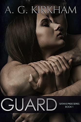 Guard (Satan's Pride Book 1)