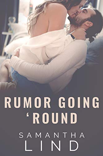 Rumor Going 'Round (Lyrics and Love Book 3)