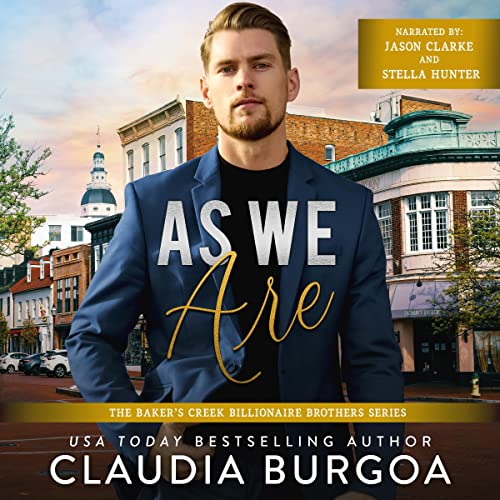 As We Are (The Baker’s Creek Billionaire Brothers Book 5)