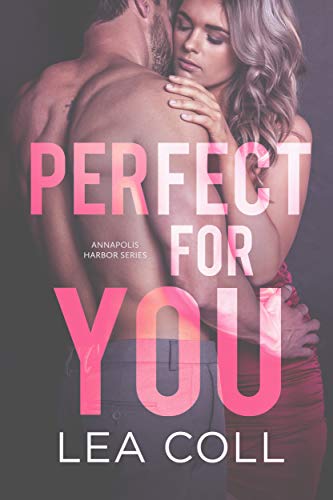Perfect for You (Annapolis Harbor Book 3)