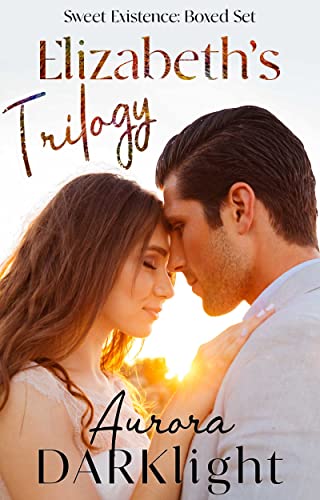 Elizabeth's Trilogy (Sweet Existence: Boxed Set Book 1)