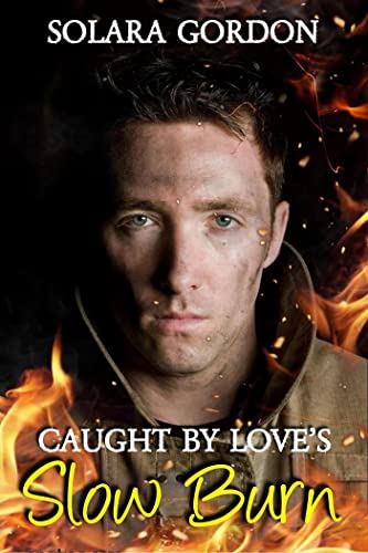 Caught by Love's Slow Burn (Peyton Corners)
