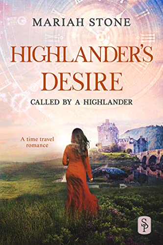 Highlander's Desire (Called by a Highlander Book 5)